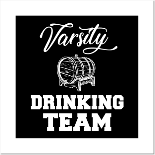 Varsity Drinking Team Funny Posters and Art